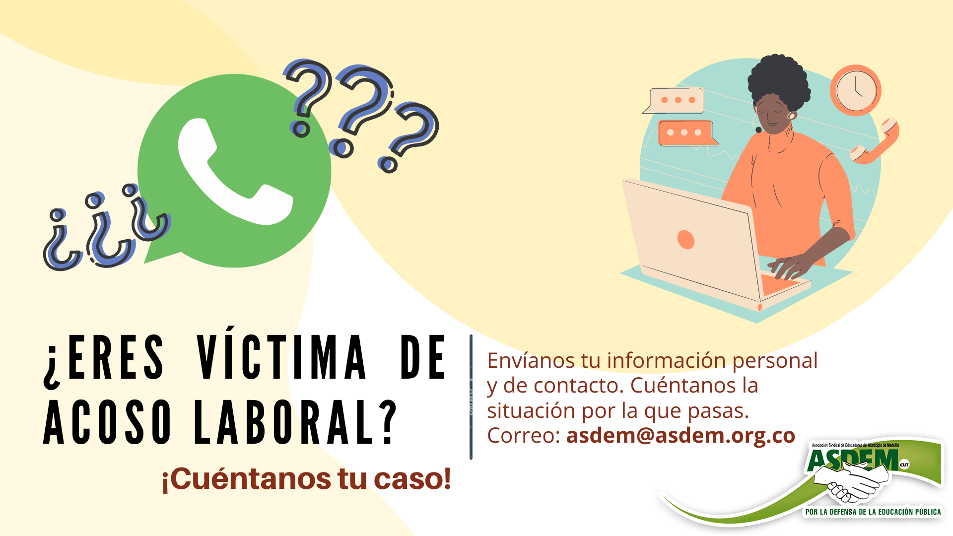¿ERES VÍCTIMA DE ACOSO LABORAL? – USO DE WHATS APP Y OTROS MEDIOS DE COMUNICACIÓN